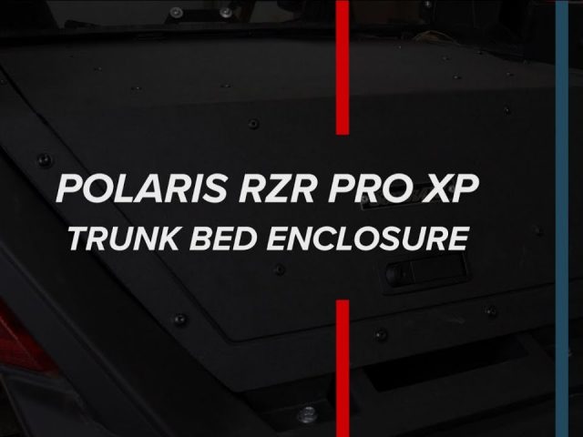 How to Install SuperATV’s Trunk Bed Enclosure for the Polaris RZR PRO XP